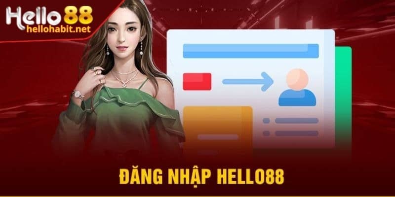 Một số lưu ý quan trọng trong quá trình đăng nhập Hello88